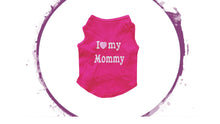 Load image into Gallery viewer, Vest - I Love My Mommy Vest
